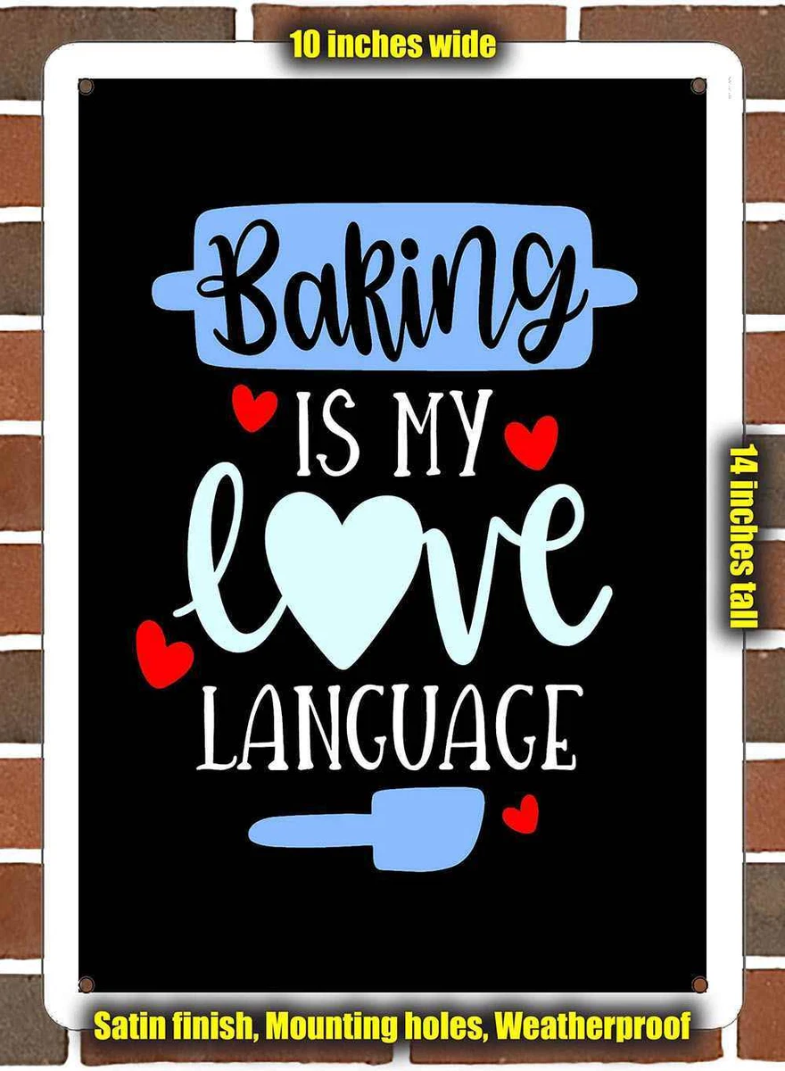 I Love Baking Sign