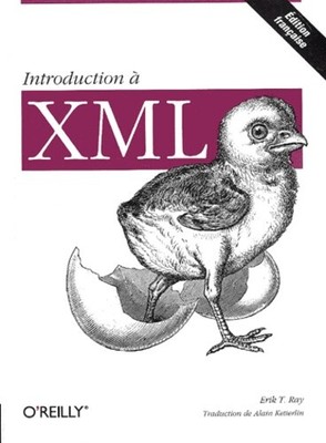 Introduction a XML, Erik T. Ray