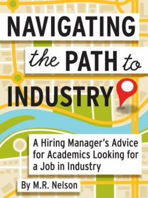 Navigating the Path to Industry: A Hiring Manager's Advice for Academics Lookin