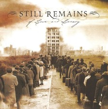 Still Remains - Of Love And Lunacy (CD 2005)