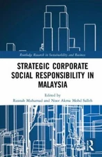 Strategic Corporate Social Responsibility in Malaysia, Hardcover by Muhamad, ...