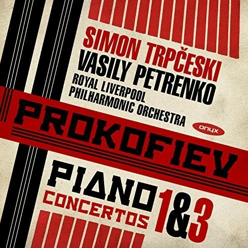 Prokofiev Piano Concertos 1 & 3 Trpceski CD 2017