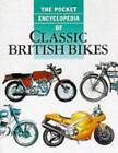 The Pocket Encyclopedia of Classic British Bikes - Hardcover - Good