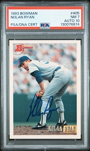 1993 BOWMAN NOLAN RYAN TEXAS RANGERS SIGNED CARD #405  PSA 7  DNA 10 AUTO  POP 1