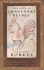 The Book of Imaginary Beings (Penguin Classics Deluxe Editi