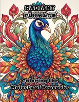 Radiant Plumage | Coloring The Majesty Of Peacocks | ColorZen | Taschenbuch