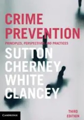 Crime Prevention | Principles, Perspectives and Practices | Adam Sutton (u. a.)