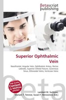 Lambert M. Surhone (U. A.) | Superior Ophthalmic Vein | Taschenbuch | Englisch