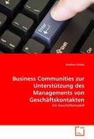 Business Communities Zur UnterstüTzung Des Managements Von GeschäFtskontakten Kr