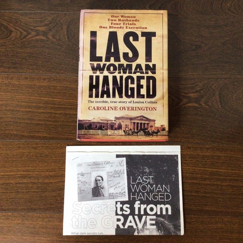 LAST WOMAN HANGED By Caroline Overington Louisa Collins Execution Hardcover Book - Picture 1 of 8