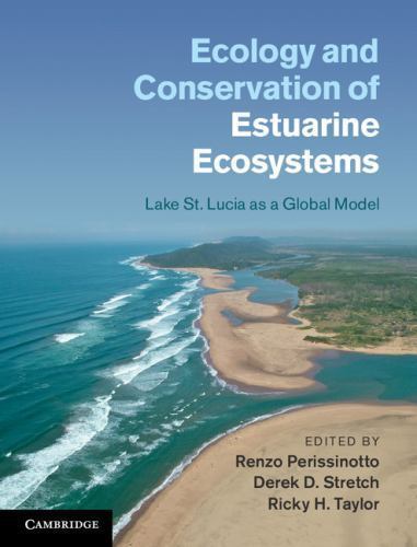 Ecology Conservation Estuarine Ecosystems Lake St Lucia as Global… 9781107019751