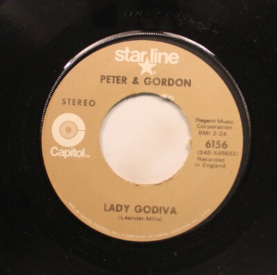 Rock Nm! 45 Peter & Gordon - Lady Godiva / You'Ve Had Better Times On Starline