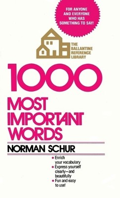 Norman W. Schur 1000 Most Important Words (Paperback)