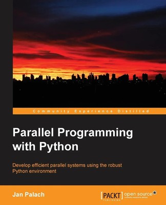 Parallel Programming with Python Jan Palach Taschenbuch Englisch 2014