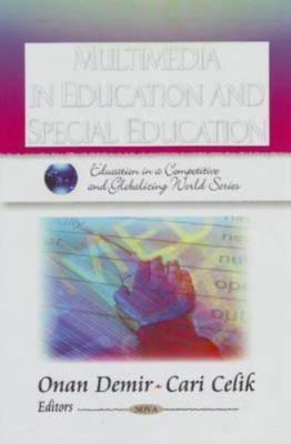 Multimedia in Education and Special Education, Hardcover by Demir, Onan (EDT)...
