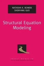 Structural Equation Modeling, Paperback by Bowen, Natasha K.; Guo, Shenyang, ...