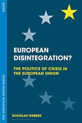 Europäischer Zerfall?: Die Politik der Krise in der Europa