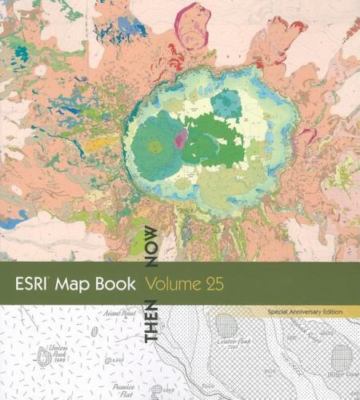 ESRI Map Book, Volume 25 (ESRI Map Book, 25) by Kataoka, Mike