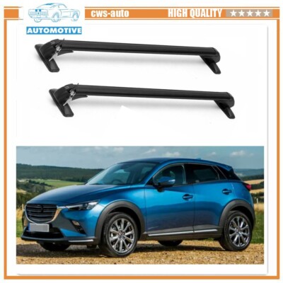 2PCS Aluminum Cross Bar Fits for Mazda CX-3 2015-2022 Luggage Carrier Roof  Rack