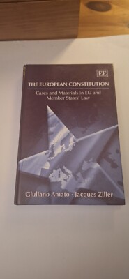 European Constitution : Cases and Materials in E and Member States' Law, Hard...