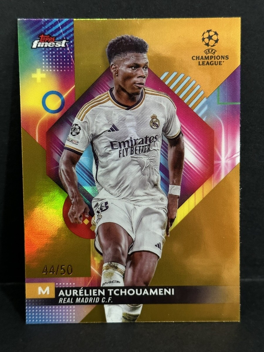 2023-24 Topps Finest UCC Real Madrid Aurelien Tchouameni