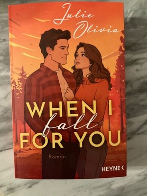 When I fall for you von Julie Olivia