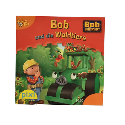 Pixi Buch Nr. 1650 BOB DER BAUMEISTER: BOB UND DIE WALDTIERE