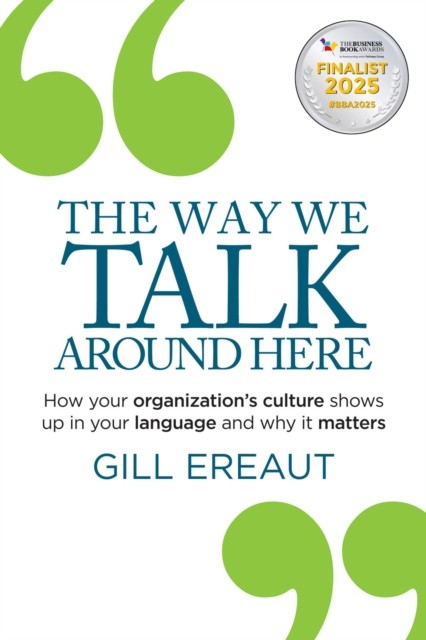The Way We Talk Around Here by Gill Ereaut (Paperback Book)