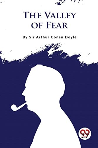 The Valley Of Fear Sir Arthur Canan Doyle - Image 7