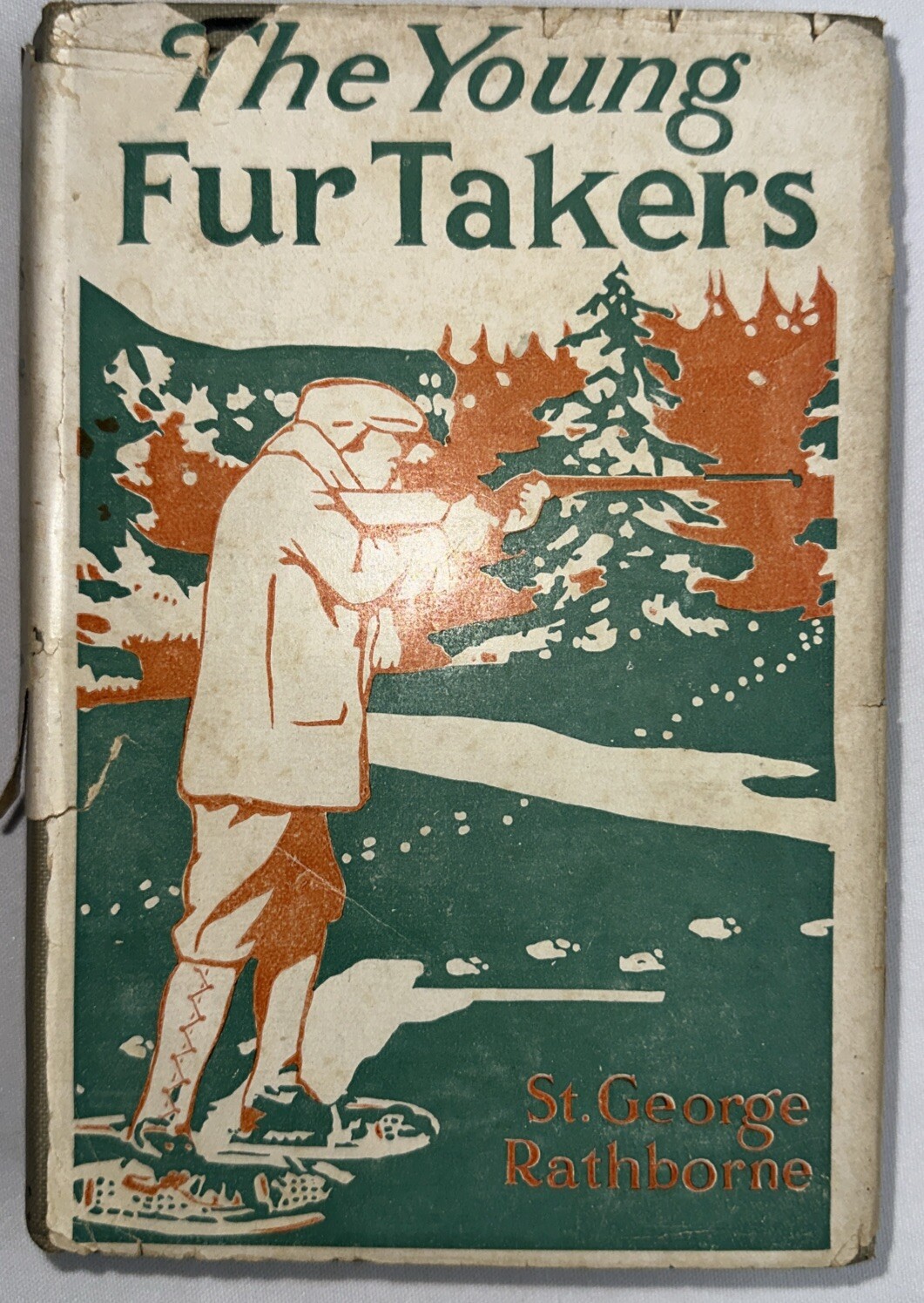 The Young Fur Takers by St. George Rathborne 1912 Donohue & Co.