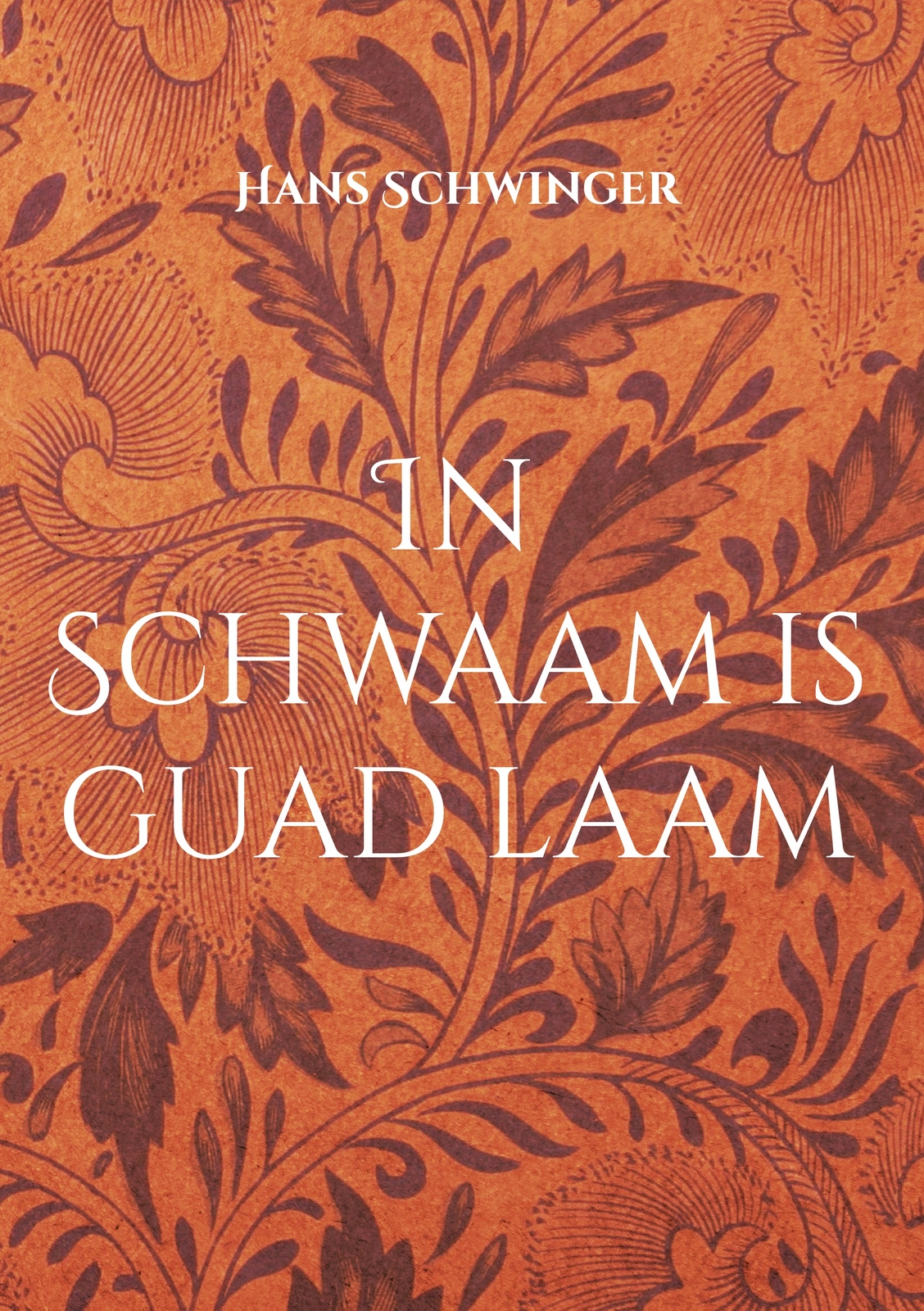 In Schwaam Is Guad Laam (buch)