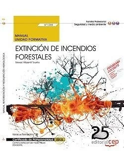 Manual Extincion incendios forestales (UF1266) Certificados Profesionalidad Cont - Imagen 1 de 1