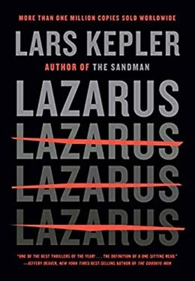 Lazarus : A Novel Hardcover Lars Kepler