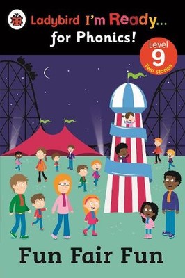Fun Fair Fun: Ladybird I'm Ready for Phonics Level 9 (Paperback) (UK IMPORT)