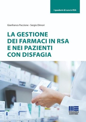 Medikamentenmanagement bei RSA und Patienten mit Dysphagie - [Maggioli Verlag]