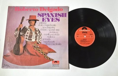 Roberto Delgado   Spanish Eyes   12'' Vinyl LP   VG+