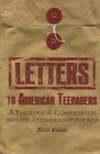 Letters to American Teenagers: A Theological Conversation with the Teenagers of America by Lee Weiland (Paperback / softback, 2015)