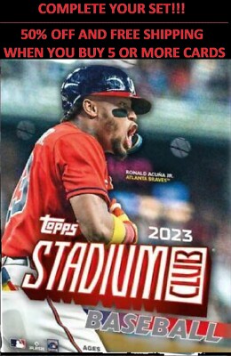   2023 Topps Stadium Club 151-300   YOU PICK SINGLES   Mix & Match