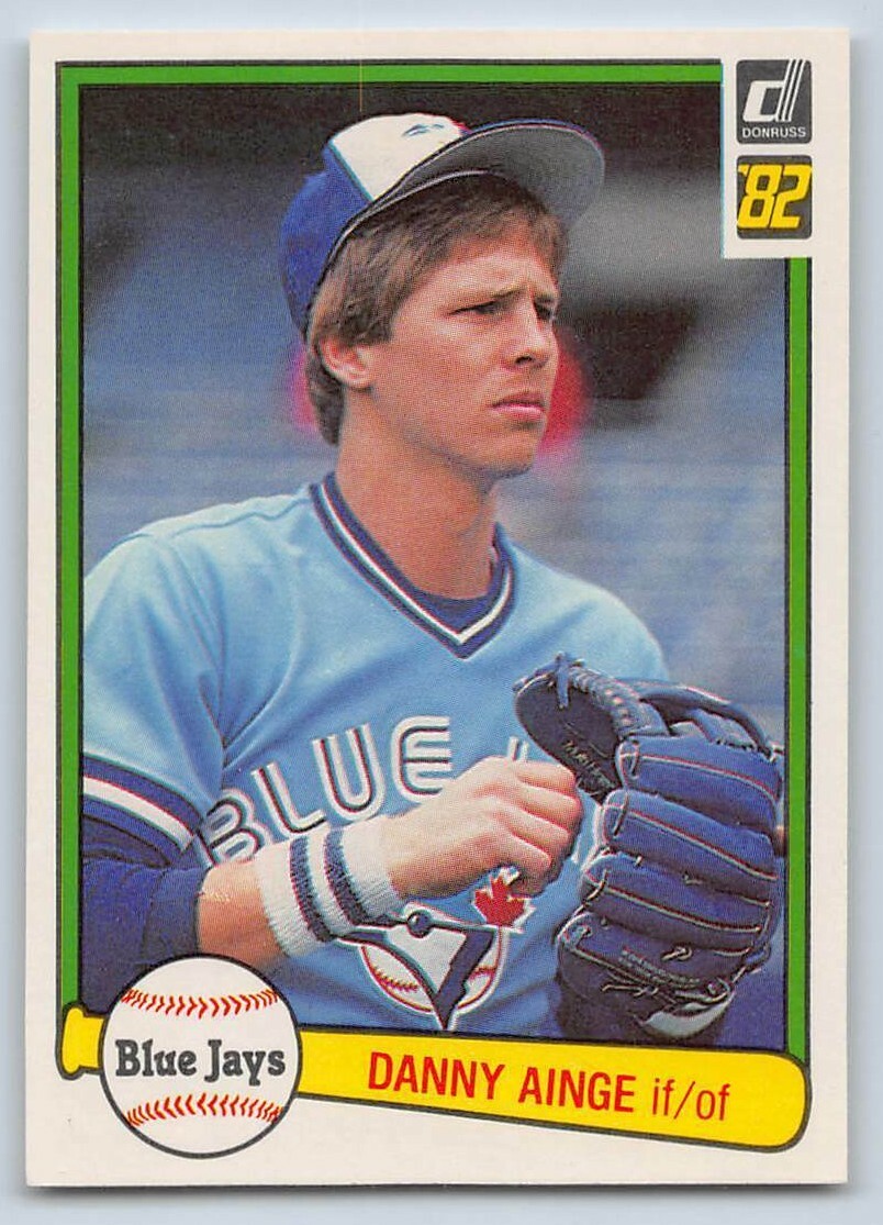 1982 Donruss DANNY AINGE Baseball Card 638 Toronto Blue Jays eBay