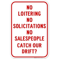 No Loitering No Salespeople Sign,