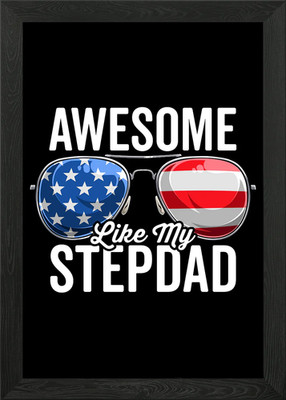 Awesome Like My Stepdad Gerahmtes Wandbild Poster Leinwanddruck Bild