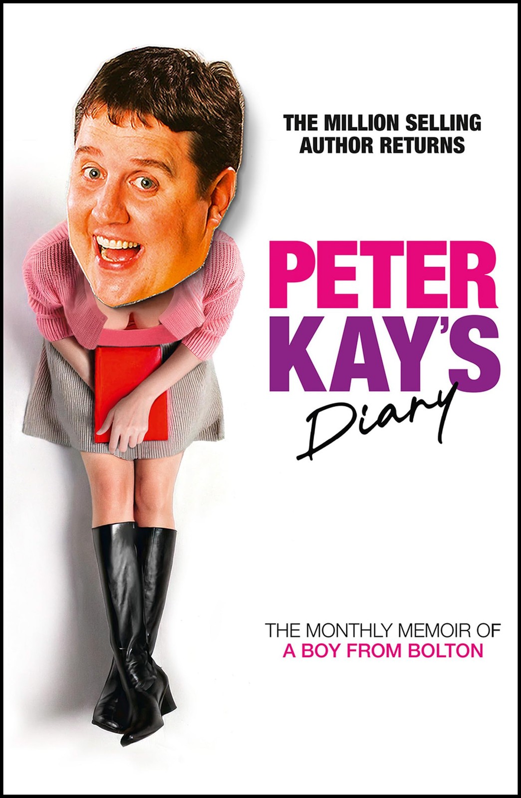 Peter Kay’s Diary: The hilarious new memoir from the legendary c