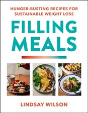 Filling Meals by Lindsay Wilson (Hardback Book)
