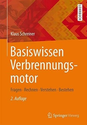 Basiswissen Verbrennungsmotor: Fragen - rechnen - Buch Springer Vieweg