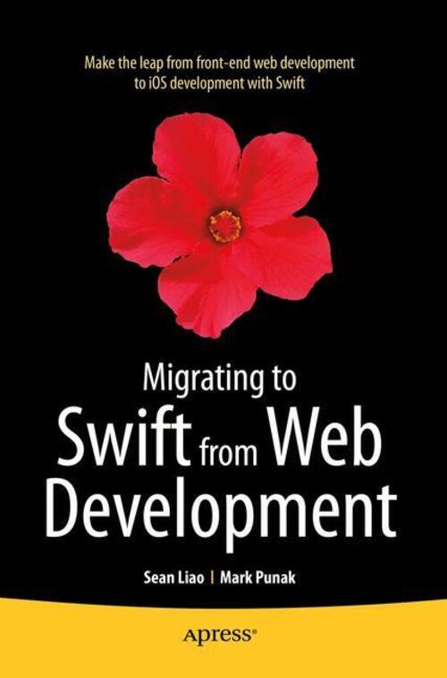 Thumbnail - Migrating To Swift From Web Development Sean Liao (u. A.) Taschenbuch