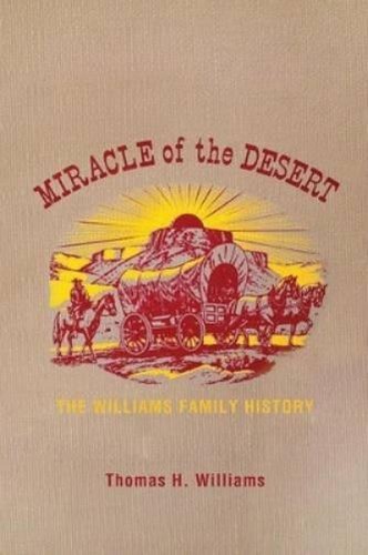Thomas H Williams Miracle of the Desert (Poche) | eBay