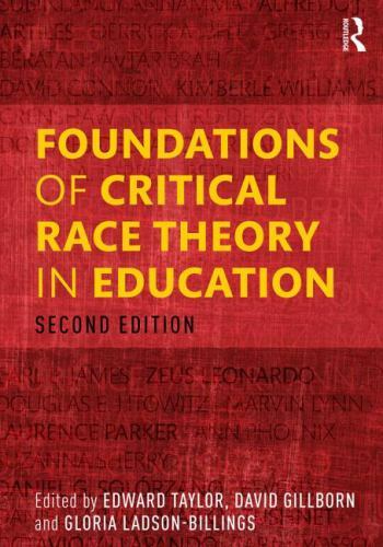 Foundations of Critical Race Theory in Education by David Gillborn ...