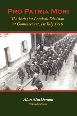 MacDonald - Pro Patria Mori Die 56. 1. Londoner Division bei Gommeco - J555z