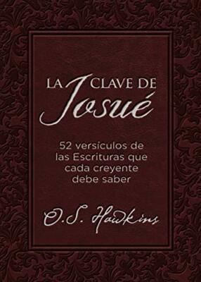 La Clave de Josu?: 52 Vers?culos de las Escrituras que Cada Creyente Debe Saber