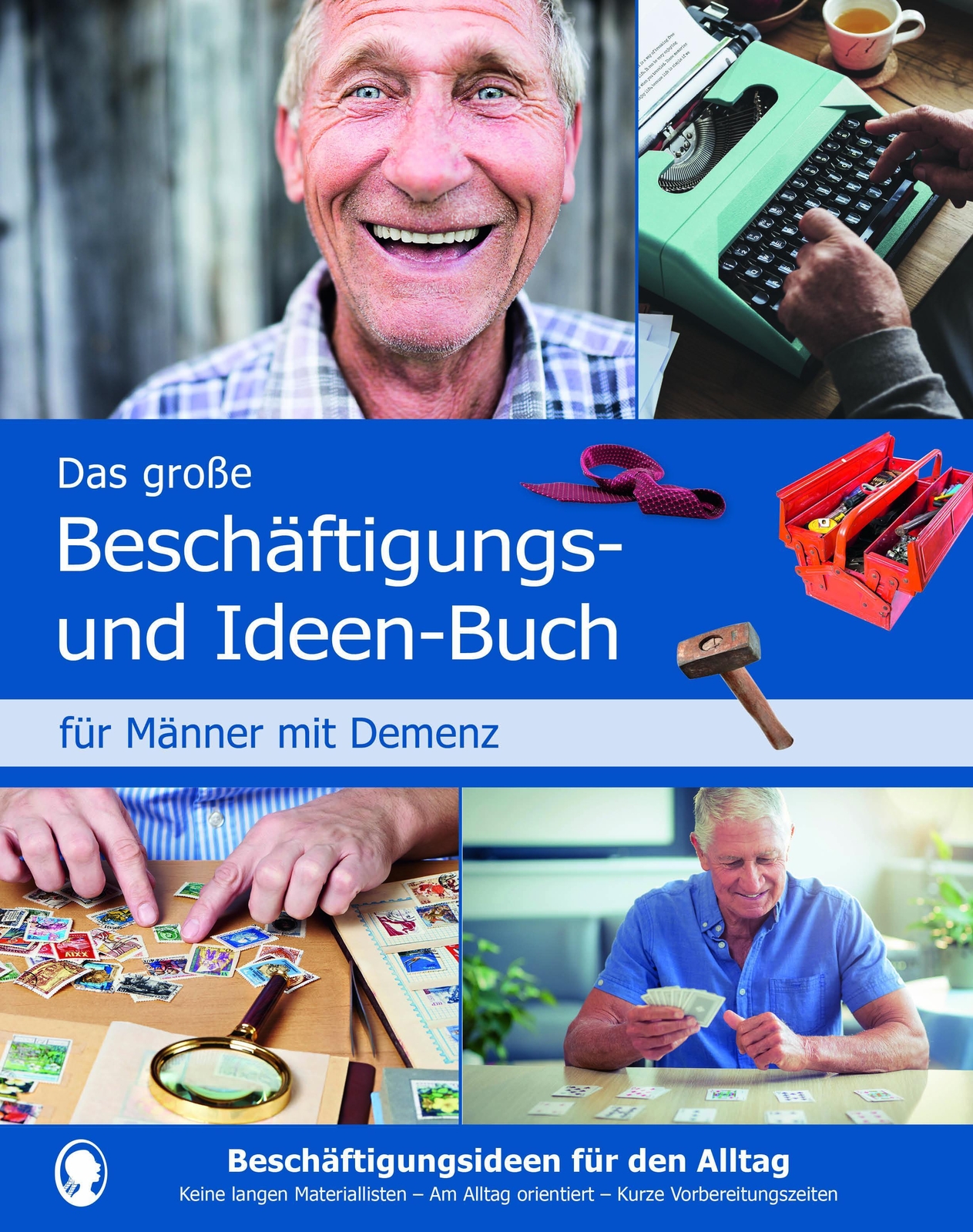 Das Große Beschäftigungs- Und Ideenbuch Für Männer Mit Demenz | Mallek